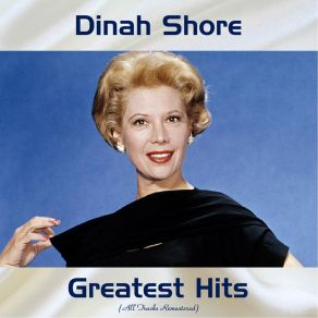 Dinah Shore Greatest Hits (Remastered 2017) album cover