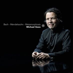 Bach - Mendelssohn - Metamorphosis album cover