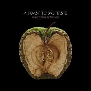 A Toast To Bad Taste album cover