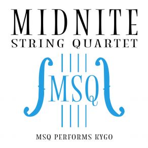 MSQ Performs Kygo album cover