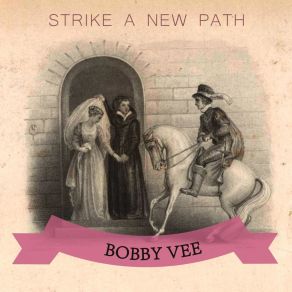 Strike A New Path album cover