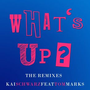 What's Up? (The Remixes) album cover
