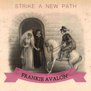Strike A New Path album cover