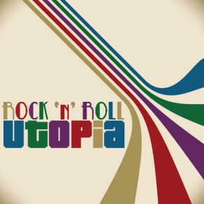 Rock N Roll Utopia album cover