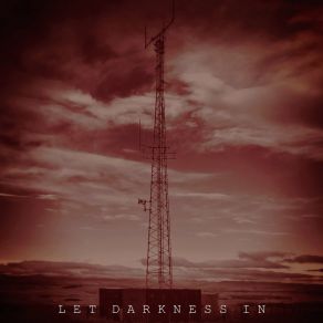 Let Darkness In album cover