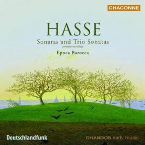 Hasse: Sonatas And Trio Sonatas album cover