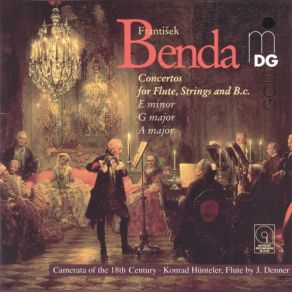 Konrad Hunteler, Camerata Of The 18th Century - Franz Benda: Concertos For Flute, Strings And Basso Continuo album cover