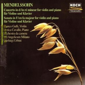 Mendelssohn: Concerto D-Moll For Violin, Piano & Strings / Sonata F-Dur (Maxi-Single) album cover
