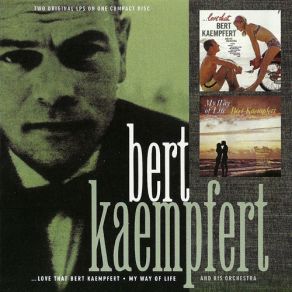 Love That Bert Kaempfert / My Way Of Life album cover