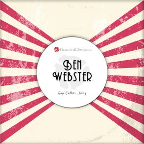 Rug Cutters Swing (Ben Webster & The Duke Ellington Orchestra) album cover