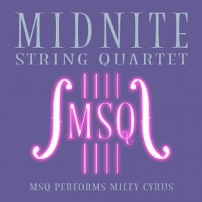 MSQ Performs Miley Cyrus album cover