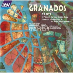 Granados - Dante (Poema Sinfónico Op. 21) And Other Works album cover