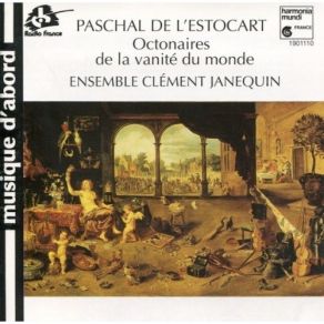Paschal De L'Estocart - Octonaires De La Vanite Du Monde album cover
