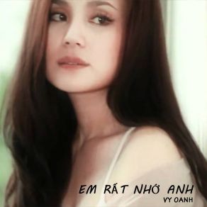 Em Rat Nho Anh album cover
