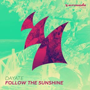 Follow The Sunshine (Single) album cover