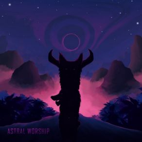 Astral Worship album cover