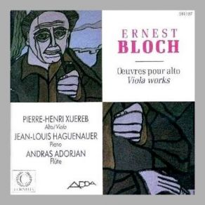 Ernest Bloch: Œuvres Complètes Pour Alto album cover