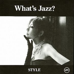 What's Jazz - STYLE album cover