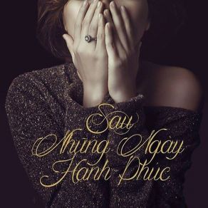 Sau Nhung Ngay Hanh Phuc album cover