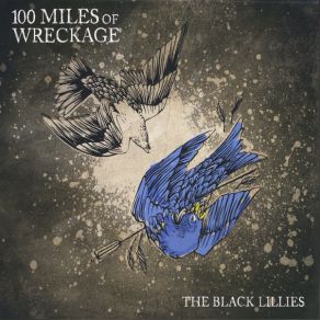 100 Miles Of Wreckage album cover
