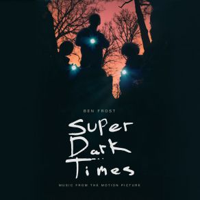 Super Dark Times album cover