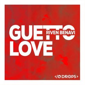 Guetto Love (Original Mix) album cover
