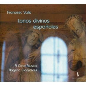 Valls - Tonos Divinos Espanoles - Rogerio Goncalves album cover