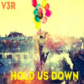 Hold Us Down album cover