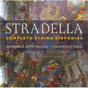 Stradella - Complete String Sinfonias - Ensemble Arte Musica album cover