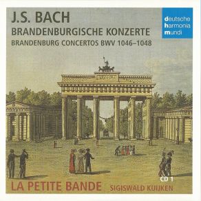 J. S. Bach: Brandenburg Concertos BWV 1046-1051 (CD1) album cover