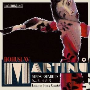 Martinu - String Quartets Nos. 3, 4, 5 - Emperor String Quartet album cover