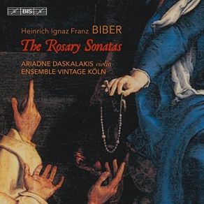 Biber - The Rosary Sonatas - Ensemble Vintage Koln album cover