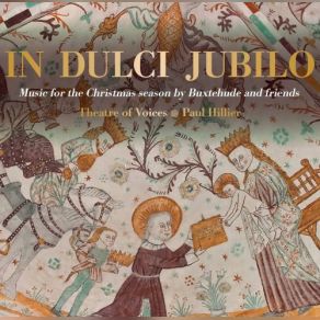 In Dulci Jubilo: Music For The Christmas Season By Buxtehude & Friends album cover