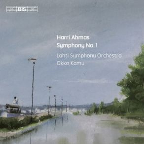 Harri Ahmas: Symphony No. 1 album cover