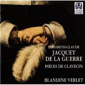 Jacquet De La Guerre - Pieces De Clavecin - Blandine Verlet album cover