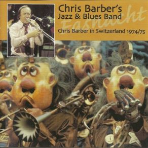 Chris Barber In Switzerland 1974 / 75 (CD1) album cover
