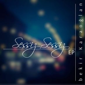 Sessiz Sessiz album cover
