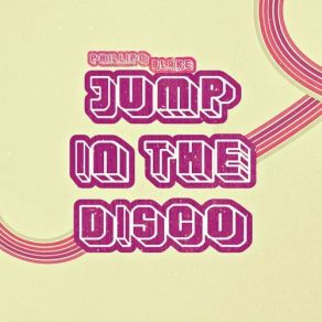 Jump In The Disco album cover