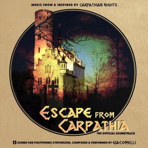 Escape From Carpathia (Official Soundtrack) album cover