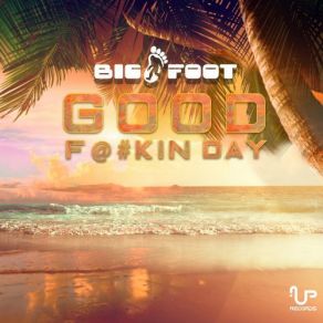 Good Fuckin Day (Maxi-Single) album cover