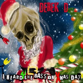 I Heard The Bass On Xmas Day album cover