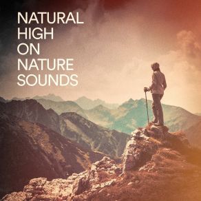 Natural High On Nature Sounds album cover