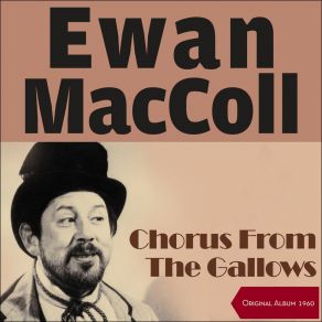 Chorus From The Gallows (Original Album 1960) album cover