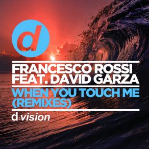 When You Touch Me (Remixes) (Maxi-Single) album cover