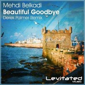 Beautiful Goodbye (Derek Palmer Remix) (Maxi-Single) album cover
