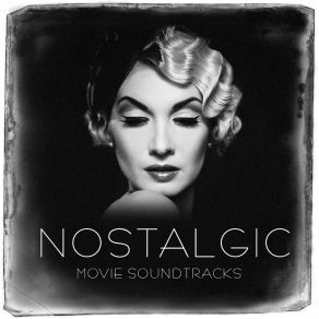 Nostalgic Movie Soundtracks album cover