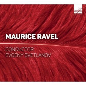 Ravel - Orchestral Music - Evgeny Svetlanov album cover