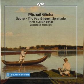 Glinka: Septet, Trio Pathetique, Serenade & 3 Russian Songs album cover