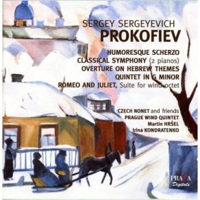 Prokofiev - Humoresque Scherzo, Quintet, Hebrew Overture - Czech Nonet album cover