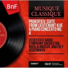 Prokofiev - Lieutenant Kije, Piano Concerto No. 4 - Vedernikov, Anosov) album cover